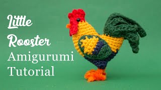 Rooster Amigurumi Crochet Tutorial [upl. by Kenimod]