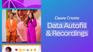 Canva Create 2024 Introducing Data Autofill amp Recordings [upl. by Hyozo]