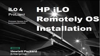 How to install operating system from ILO remotely [upl. by Warfold361]