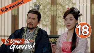 【Sub Español】 La Dama del General Ep 18  Generals Lady  将军家的小娘子 [upl. by Wagshul]