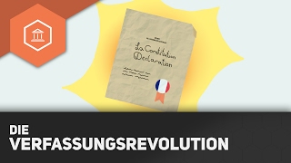 Die Verfassungsrevolution – Die Französische Revolution [upl. by Yniar]