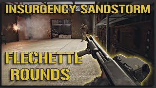 Flechette Rounds are NASTY  Insurgency Sandstorm Gameplay [upl. by Ellita]