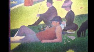 Seurat A Sunday on La Grande Jatte [upl. by Llehsam]