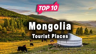 Top 10 Places to Visit in Mongolia  English [upl. by Kragh]