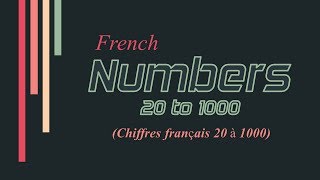 Learn French Numbers 20 to 1000  Essential French Lesson for Beginners [upl. by Anaoy]