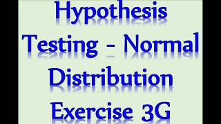 A2 Maths  Statistics  Hypothesis Testing with the Normal Distribution [upl. by Cello]