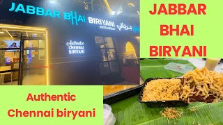 Jabbar bhai biryani  authentic Chennai biryani  biryani review  Abu Dhabi  street food style [upl. by Nallij]