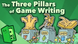 The Three Pillars of Game Writing  Plot Character Lore  Extra Credits [upl. by Elsi]