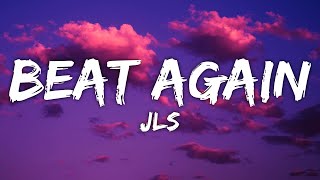 JLS  Beat Again Lyrics [upl. by Hirz]