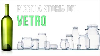 04 PICCOLA STORIA DEL VETRO [upl. by Nail]