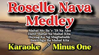 Roselle Nava Medley  KARAOKE VERSION [upl. by Fairman]