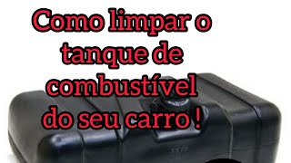 Como limpar o tanque de combustível do seu carro [upl. by Certie101]