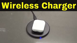 How To Use A Wireless ChargerFull Tutorial [upl. by Aural]