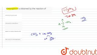 Chloropicrin os obtained by the reaction of [upl. by Herodias]