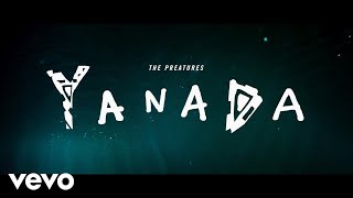 The Preatures  Yanada [upl. by Nagiem]