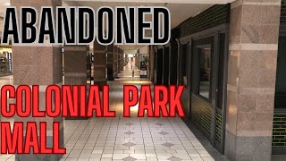 ABANDONED Colonial Park Mall Dead Mall Walkthrough [upl. by Ennirroc]