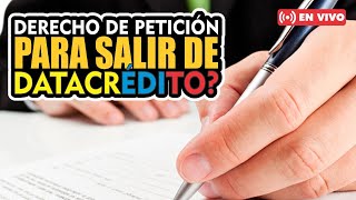 DERECHO DE PETICIÓN PARA SALIR DE DATACREDITO [upl. by Boj]