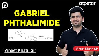 Gabriel Phthalimide Reaction in organic chemistry  IIT JEE amp NEET  Vineet Khatri  ATP STAR Kota [upl. by Intirb107]