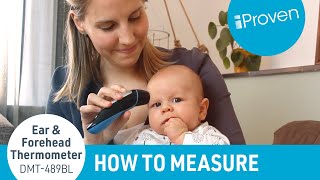 How to use  Forehead and ear thermometer  iProven DMT489 BL [upl. by Enahpets165]