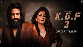 KGF  Chapter 3 Teaser Trailer 2023  Yash New Movie  Yash  Raveena  Prashanth Neel  FAN MADE [upl. by Sholom131]