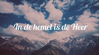 In de hemel is de Heer  Christian Verwoerd  Lyric video [upl. by Adnawyt449]