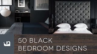 50 Black Bedroom Designs [upl. by Marsland258]