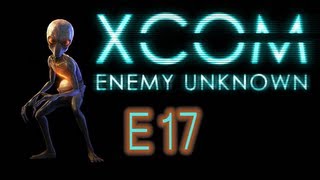 XCOM Enemy Unknown  E17  TERROR TIME [upl. by Melc]