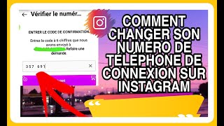 COMMENT CHANGER SON NUMÉRO DE TÉLÉPHONE SUR INSTAGRAM EN 2021Tutoriel [upl. by Ocirled]