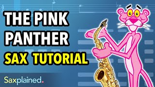 Pink Panther Sax Tutorial  Saxplained [upl. by Dutchman]