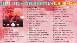 HOT HITS PHILIPPINES  NOVEMBER 2024 UPDATED SPOTIFY PLAYLIST [upl. by Belshin]