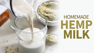 Hemp Milk  homemade dairyfree milk [upl. by Blalock]