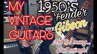 MY VINTAGE GUITAR COLLECTION  THE FINAL ROLL CALL [upl. by Hardi903]