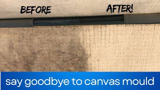 How to restore the value in your MOULDY camper trailer canvas [upl. by Zebulon784]