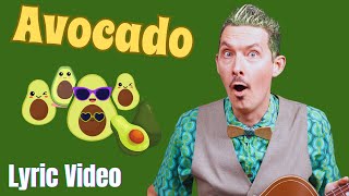 The Vegetable Plot  Avocado Lyric video  Kids songs  Fruit and Vegetable songs  Avocado song [upl. by Ybbed]