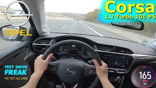 2023 Opel Corsa 12 DI Turbo 100 PS TOP SPEED AUTOBAHN DRIVE POV [upl. by Efar]