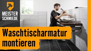 Waschtischarmatur montieren  HORNBACH Meisterschmiede [upl. by Aleibarg627]