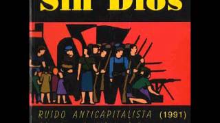 Sin Dios  Alerta antifascista  Ruido anticapitalista  FULL [upl. by Cherianne553]