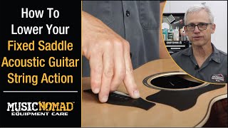 How to Measure and Lower Your String Action Height on an Acoustic Guitar with a Fixed Saddle [upl. by Gian925]