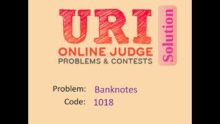 URI online judge 1018 solution Bangla  Banknotes  URI Beginner series [upl. by Hinkel]