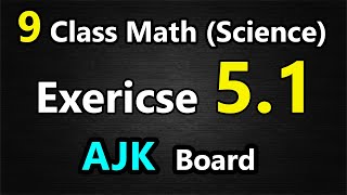 9th Class Math  Exercise 51  eEducation Academy  AJK Mirpur Board [upl. by Nirej530]