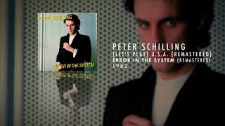 Peter Schilling  Lets Play USA Remastered [upl. by Pollock]