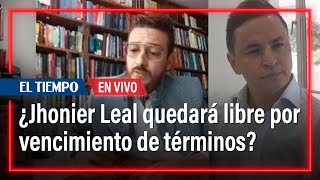 EN VIVO Audiencia ¿Jhonier Leal quedará libre por vencimiento de términos [upl. by Aramas24]