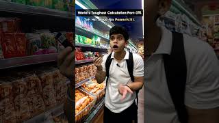 Worlds Toughest CalculationPart3💸🛒 shorts youtubeshorts funny [upl. by Lorilee706]