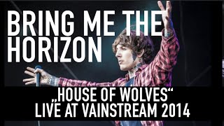 Bring Me the Horizon  House of Wolves  Official Livevideo  Vainstream 2014 [upl. by Morez]