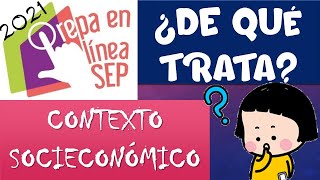 PREPA EN LINEA SEP 2021 ESTUDIO SOCIECONOMICO [upl. by Bhayani]