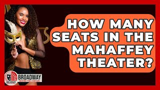 How Many Seats In The Mahaffey Theater  Broadway Behind The Curtain [upl. by Claire122]