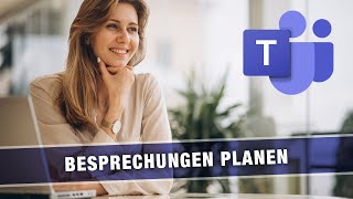 Besprechungen in Microsoft Teams planen [upl. by Rida459]