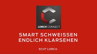 Lorch Connect  Smart schweissen [upl. by Winton]