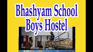 Bhashyam School Hostel Boys [upl. by Yelsehc]