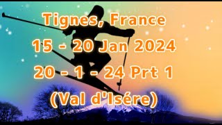 Tignes 20th 1 24 Prt1 [upl. by Itsud]